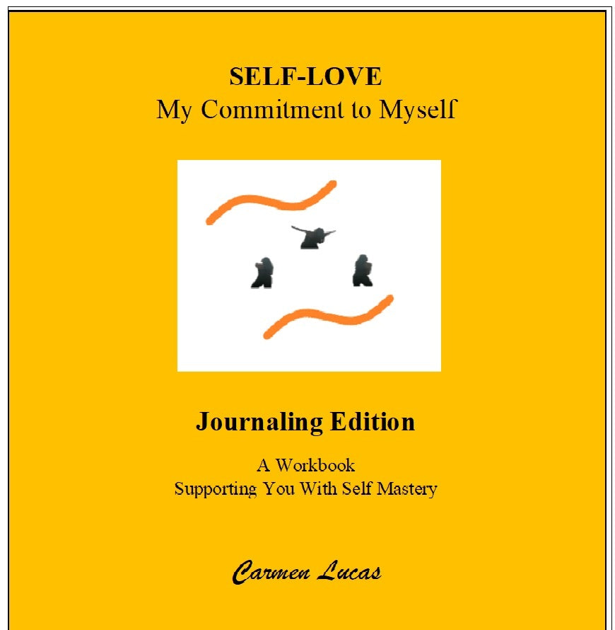 EBOOK - Self-Love: My Commitment to Myself (A Workbook Supporting You With Self Mastery)